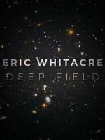 Watch Deep Field: The Impossible Magnitude of our Universe (Short 2018) Putlocker