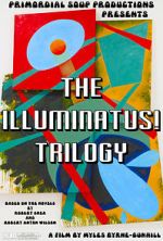 Watch The Illuminatus! Trilogy Putlocker