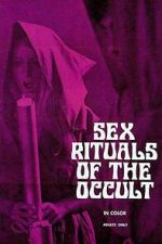 Watch Sex Rituals of the Occult Putlocker