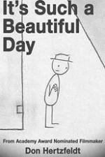 Watch It's Such a Beautiful Day Putlocker