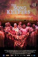 Watch The Song Keepers Putlocker