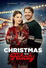 Watch Christmas with Felicity Putlocker