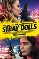 Watch Stray Dolls Putlocker