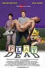 Watch Play Dead Putlocker