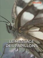 Watch Le Message des papillons Putlocker