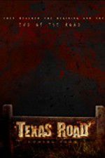 Watch Texas Road Putlocker