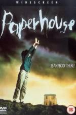 Watch Paperhouse Putlocker