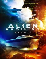 Watch Alien Dominion: Majestic 12 Putlocker