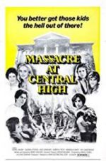 Watch Massacre at Central High Putlocker