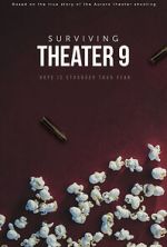 Watch Surviving Theater 9 (Short 2018) Putlocker