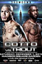 Watch Austin Trout vs Miguel Cotto + Undercard Putlocker