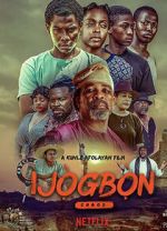 Watch Ijogbon Putlocker