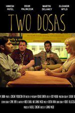 Watch Two Dosas Putlocker