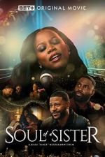 Watch Soul of a Sister Putlocker