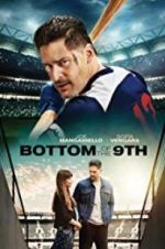 Watch Bottom of the 9th Putlocker