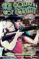 Watch High Rolling in a Hot Corvette Putlocker