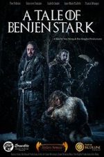 Watch A Tale of Benjen Stark (Short 2013) Putlocker