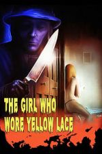 Watch The Girl Who Wore Yellow Lace Putlocker