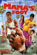 Watch Mama's Foot Putlocker