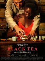 Watch Black Tea Putlocker