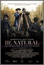 Watch Be Natural: The Untold Story of Alice Guy-Blaché Putlocker