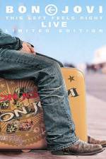 Watch Bon Jovi This Left Feels Right - Live Putlocker