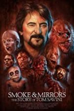Watch Smoke and Mirrors: The Story of Tom Savini Putlocker