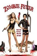 Watch Zombie Fever Putlocker