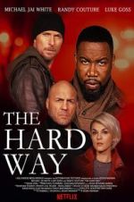 Watch The Hard Way Putlocker