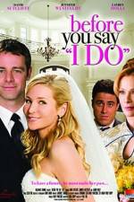 Watch Before You Say 'I Do' Putlocker