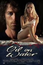 Watch Oil on Water Putlocker