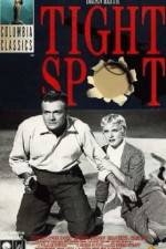 Watch Tight Spot Putlocker