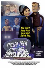 Watch Stalled Trek: The City on the Edge of Foreclosure (Short 2021) Putlocker