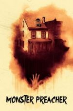 Watch Monster Preacher Putlocker