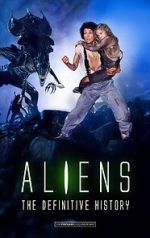 Watch Aliens: The Definitive History Putlocker