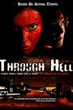 Watch Through Hell Putlocker