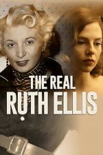 Watch The Real Ruth Ellis Putlocker