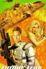 Watch Future Fear Putlocker