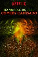 Watch Hannibal Buress: Comedy Camisado Putlocker