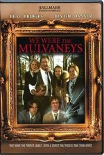Watch We Were the Mulvaneys Putlocker