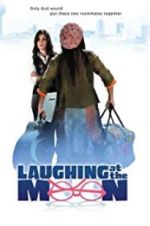 Watch Laughing at the Moon Putlocker