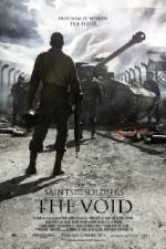 Watch Saints and Soldiers: The Void Putlocker