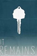 Watch It Remains Putlocker