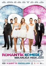 Watch Romantik Komedi 2: Bekarliga Veda Putlocker