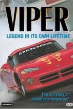 Watch Viper - Legend In It's Own Lifetime Putlocker