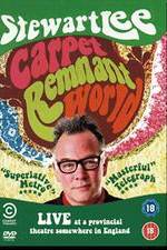 Watch Stewart Lee: Carpet Remnant World Putlocker