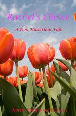 Watch Rachel\'s Choice Putlocker