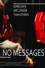 Watch No Messages Putlocker