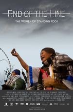 Watch End of the Line: The Women of Standing Rock Putlocker