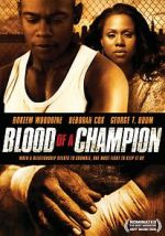 Watch Blood of a Champion Putlocker